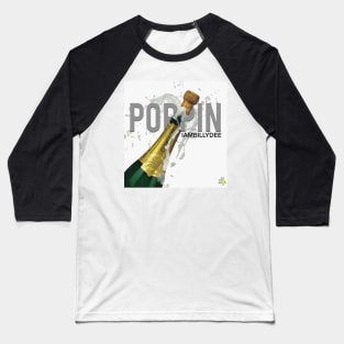 The "Poppin" Tee Baseball T-Shirt